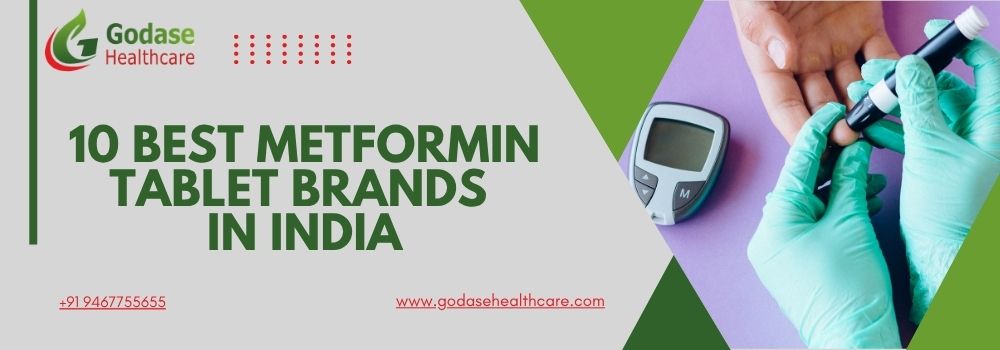 Best Metformin Tablet Brands In India