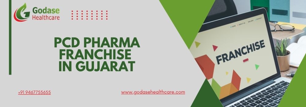 PCD Pharma Franchise In Gujarat